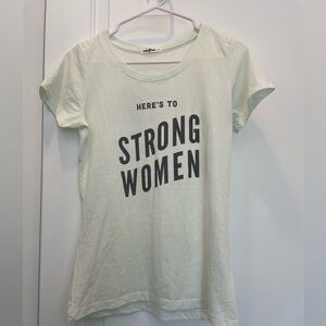 Here's to Strong Women Short Sleeve Tee - Light Mint